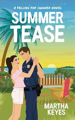 Summer Tease by Martha Keyes