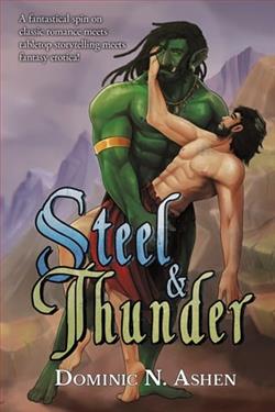 Steel & Thunder by Dominic N. Ashen