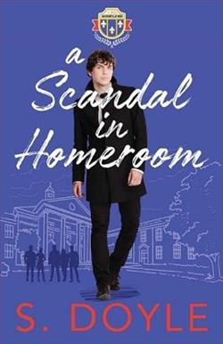 A Scandal in Homeroom by S. Doyle