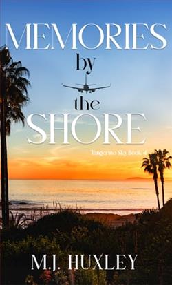 Memories By the Shore by M.J. Huxley