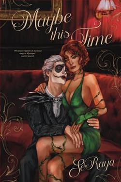 Maybe This Time by SeRaya