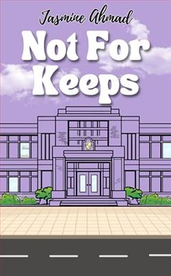 Not For Keeps by Jasmine Ahmad