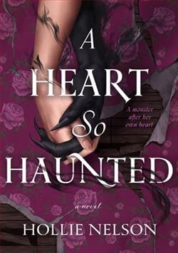 A Heart So Haunted by Hollie Nelson
