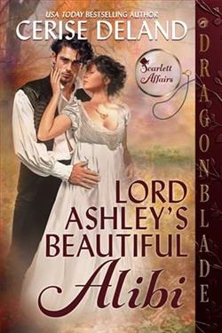 Lord Ashley's Beautiful Alibi by Cerise DeLand
