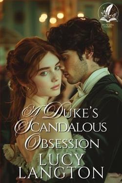 A Duke's Scandalous Obsession by Lucy Langton