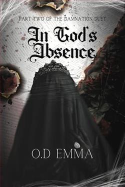 In God's Absence by O.D. Emma