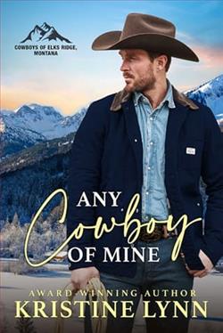 Any Cowboy of Mine by Kristine Lynn