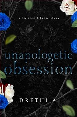 Unapologetic Obsession by Drethi Anis