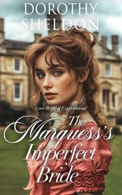 The Marquess's Imperfect Brid by Dorothy Sheldon