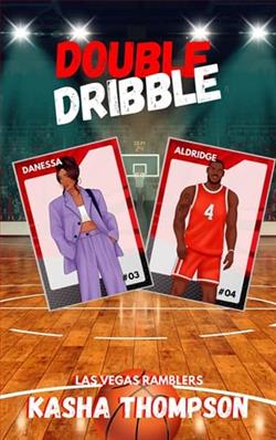 Double Dribble by Kasha Thompson