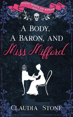 A Body, A Baron, and Miss Mifford by Claudia Stone