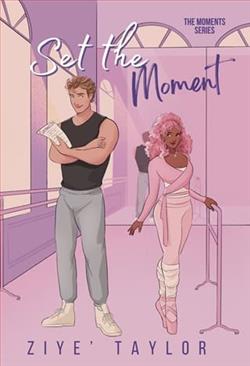 Set the Moment by Ziye' Taylor