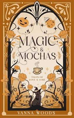 Magic & Mochas by Vanna Woods