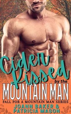 Cider Kissed By the Mountain Man by Joann Baker
