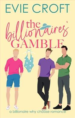 The Billionaires' Gamble by Evie Croft