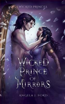 Wicked Prince of Mirrors by Angela J. Ford