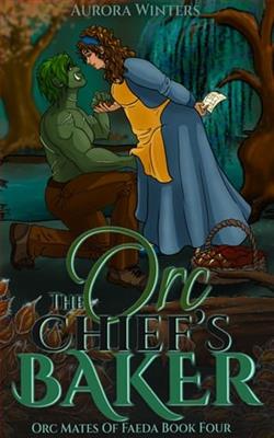 The Orc Chief's Baker by Aurora Winters