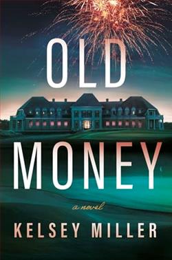 Old Money by Kelsey Miller