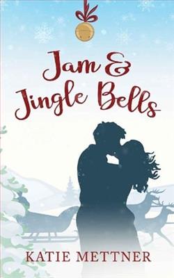 Jam and Jingle Bells by Katie Mettner