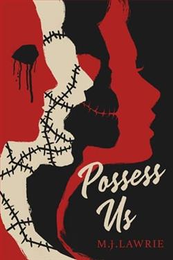 Possess Us by M.J. Lawrie