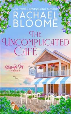 The Uncomplicated Café by Rachael Bloome