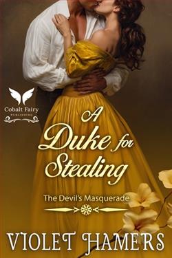 A Duke for Stealing by Violet Hamers