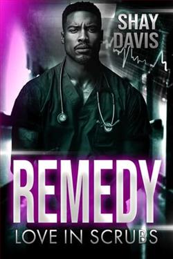 Remedy: Love In Scrubs by Shay Davis