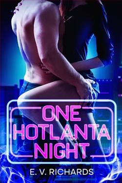 One Hotlanta Night by E.V. Richards