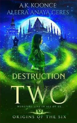 Destruction of Two by A.K. Koonce