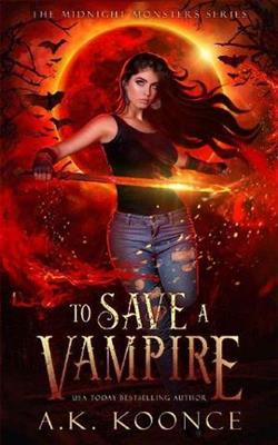 To Save a Vampire by A.K. Koonce
