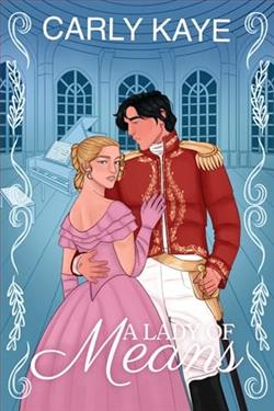 A Lady of Means by Carly Kaye