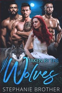 Taken By The Wolves by Stephanie Brother
