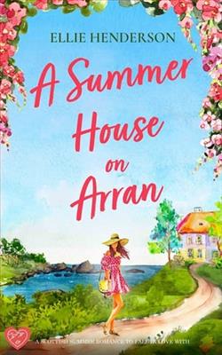 A Summer House on Arran by Ellie Henderson