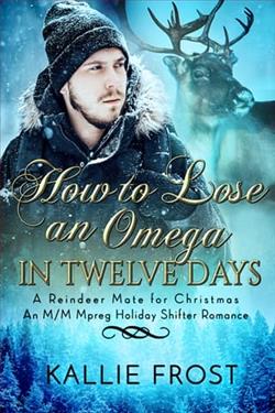 How to Lose an Omega in Twelve Days by Kallie Frost