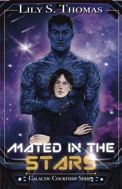Mated in the Stars by Lily Thomas