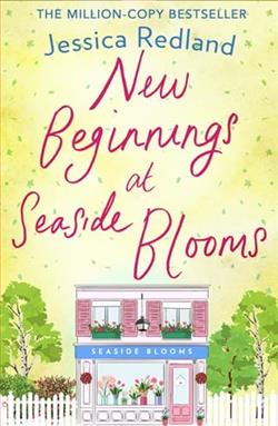 New Beginnings at Seaside Blooms by Jessica Redland
