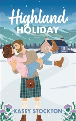 Highland Holiday by Kasey Stockton