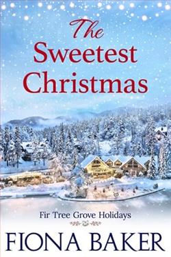 The Sweetest Christmas by Fiona Baker