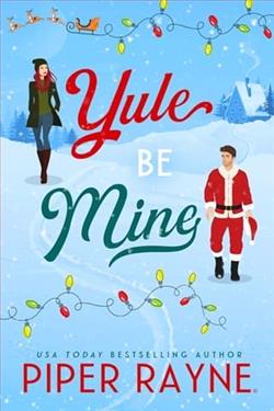 Yule Be Mine by Piper Rayne