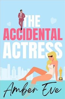 The Accidental Actress by Amber Eve