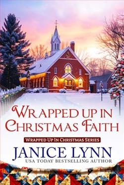 Wrapped Up in Christmas Faith by Janice Lynn