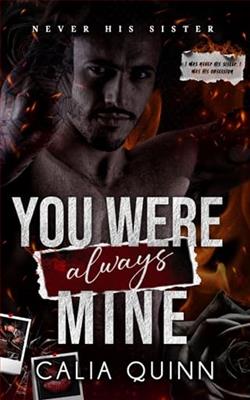 You Were Always Mine by Calia Quinn