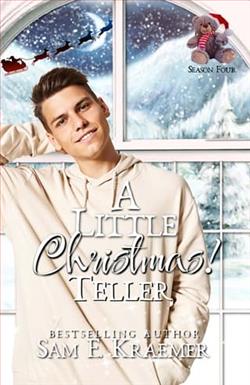 A Little Christmas 4: Teller by Sam E. Kraemer