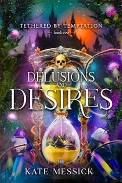 Delusions & Desires by Kate Messick
