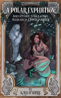 A Polar Expedition: and Other Stimulating Research Opportunities by Kass O'Shire