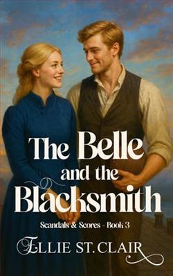 The Belle and the Blacksmith by Ellie St. Clair