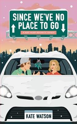 Since We've No Place to Go by Kate Watson