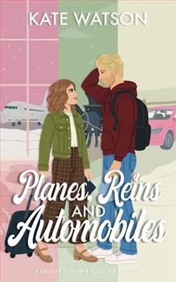 Planes, Reins, and Automobiles by Kate Watson