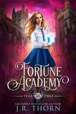 Fortune Academy: Year Three by J.R. Thorn