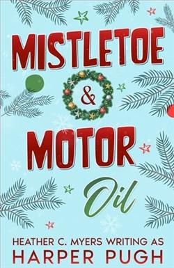 Mistletoe & Motor Oil by Harper Pugh